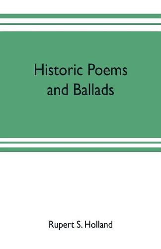 Historic poems and ballads