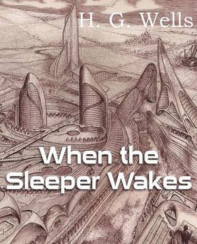 Cover image for When the Sleeper Wakes