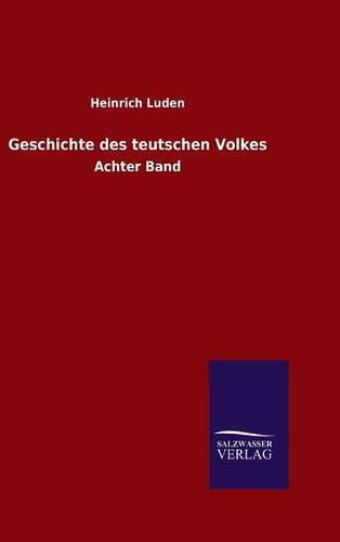 Cover image for Geschichte des teutschen Volkes