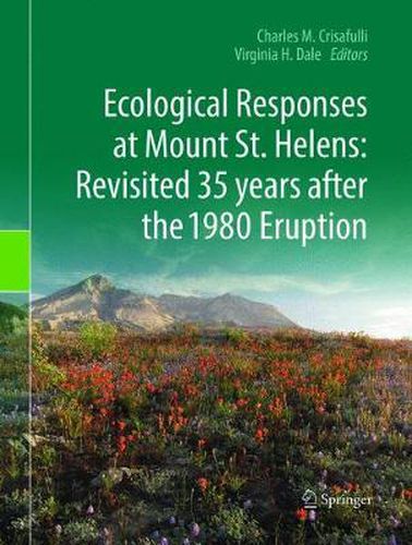 Cover image for Ecological Responses at Mount St. Helens: Revisited 35 years after the 1980 Eruption