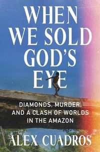 Cover image for When We Sold God's Eye
