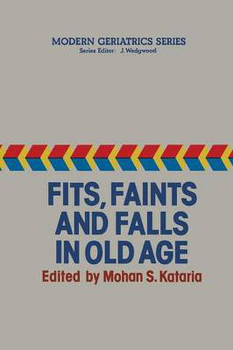 Cover image for Fits, Faints and Falls in Old age