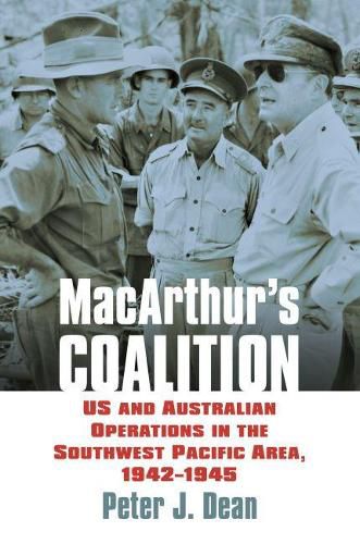 Cover image for MacArthur's Coalition: US and Australian Military Operations in the Southwest Pacific Area, 1942-1945