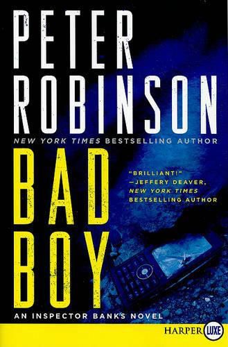 Bad Boy: An Inspector Banks Novel