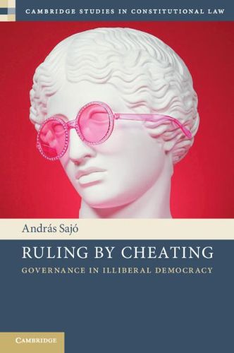 Cover image for Ruling by Cheating: Governance in Illiberal Democracy