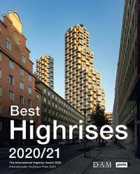 Cover image for Best Highrises 2020/21: Internationaler Hochhaus Preis 2020