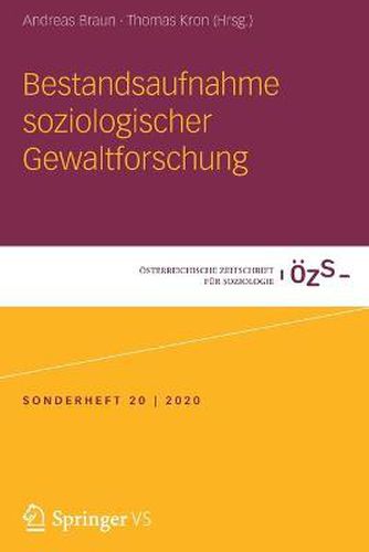 Bestandsaufnahme soziologischer Gewaltforschung