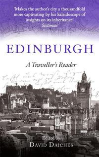 Cover image for Edinburgh: A Traveller's Reader