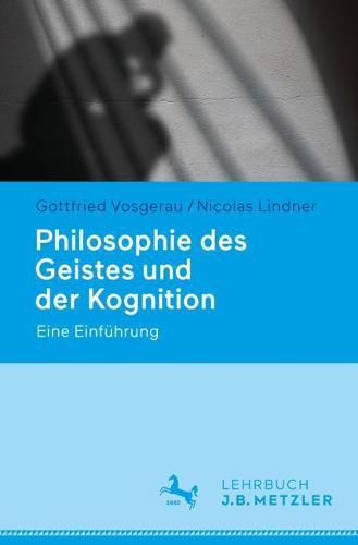 Cover image for Philosophie des Geistes und der Kognition: Eine Einfuhrung