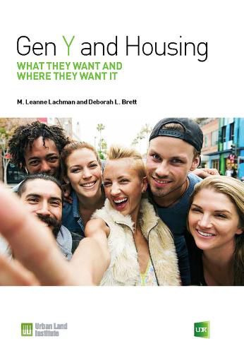 Cover image for Gen Y and Housing: What They Want and Where They Want It