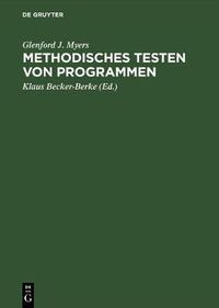 Cover image for Methodisches Testen von Programmen