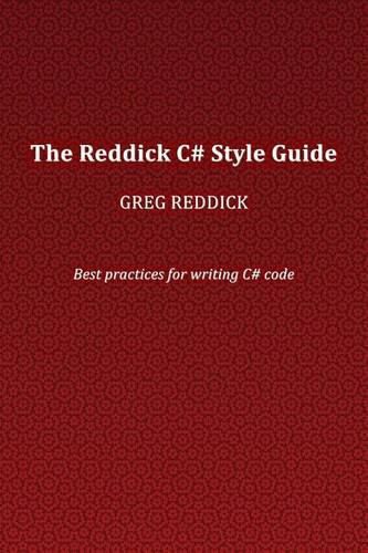 Cover image for The Reddick C# Style Guide: Best practices for writing C# code