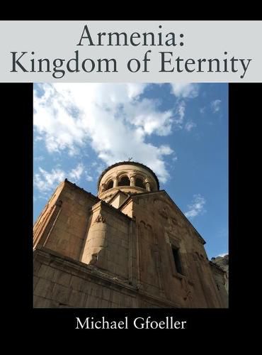 Cover image for Armenia: Kingdom of Eternity