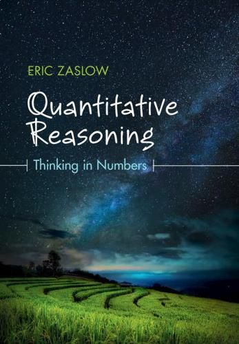 Cover image for Quantitative Reasoning: Thinking in Numbers