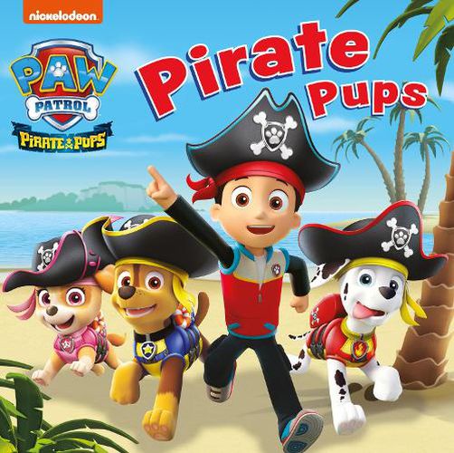 PAW PATROL BOARD BOOK - PIRATE PUPS