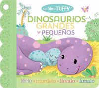 Cover image for Dinosaurs Big & Little (Spanish Edition)