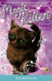 Cover image for Magic Kitten: Picture Perfect