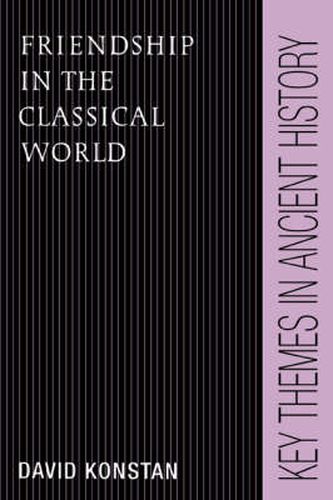 Cover image for Friendship in the Classical World