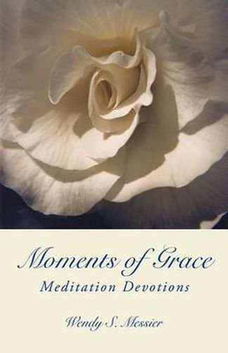 Cover image for Moments of Grace: Meditation Devotions