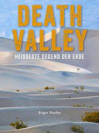 Cover image for Death Valley: Hottest Place on Earth (German)