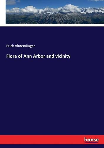 Cover image for Flora of Ann Arbor and vicinity