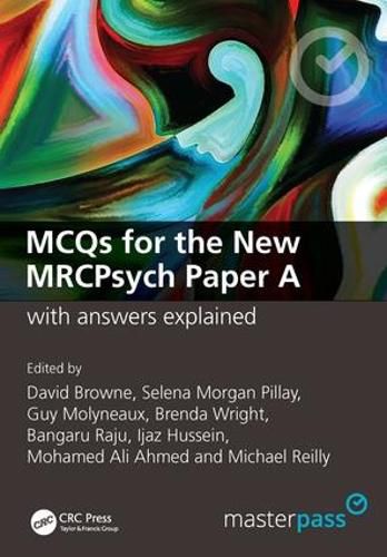 Cover image for MCQs for the New MRCPsych Paper A: with answers explained