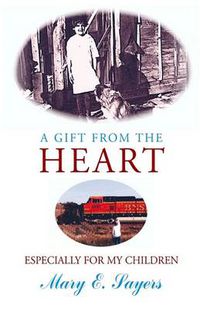 Cover image for A Gift From the Heart