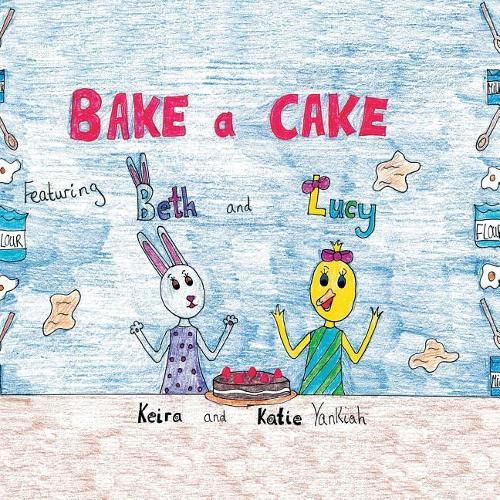 Cover image for Beth and Lucy Bake a Cake