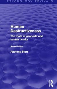 Cover image for Human Destructiveness: The Roots of Genocide and Human Cruelty