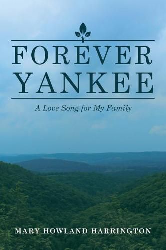 Cover image for Forever Yankee: A Love Song for My Family