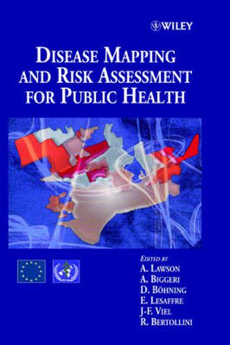 Cover image for Advanced Methods of Disease Mapping and Risk Assessment for Public Health Decision Making