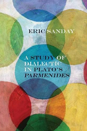 Cover image for A Study of Dialectic in Plato's Parmenides