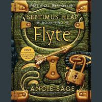 Cover image for Septimus Heap, Book Two: Flyte