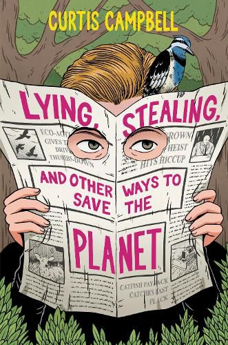 Cover image for Lying, Stealing, and Other Ways to Save the Planet