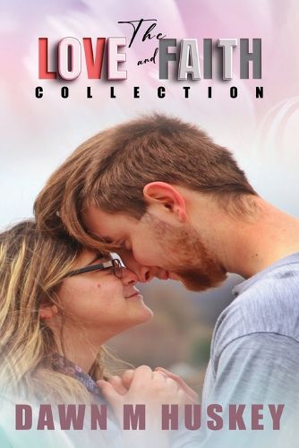 Cover image for The Love and Faith Collection