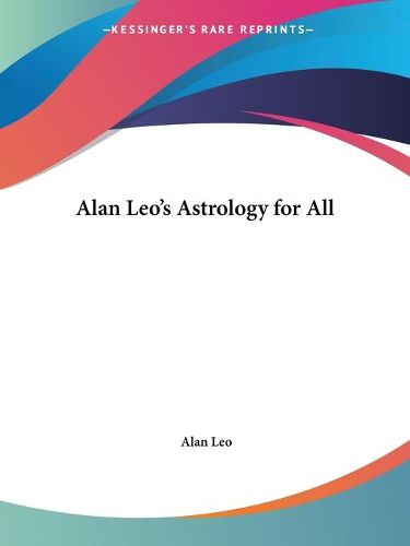 Cover image for Alan Leo's Astrology for All (1929)