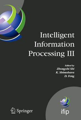 Cover image for Intelligent Information Processing III: IFIP TC12 International Conference on Intelligent Information Processing (IIP 2006), September 20-23, Adelaide, Australia