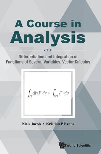 Course In Analysis, A - Vol. Ii: Differentiation And Integration Of Functions Of Several Variables, Vector Calculus