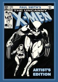 Cover image for Paul Smith's Uncanny X-Men Artist's Edition