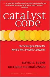 Cover image for Catalyst Code: The Strategies Behind the World's Most Dynamic Companies