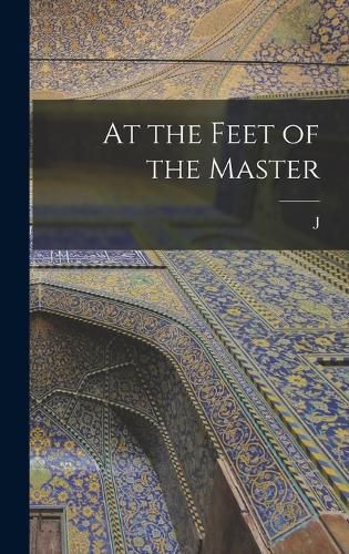 Cover image for At the Feet of the Master