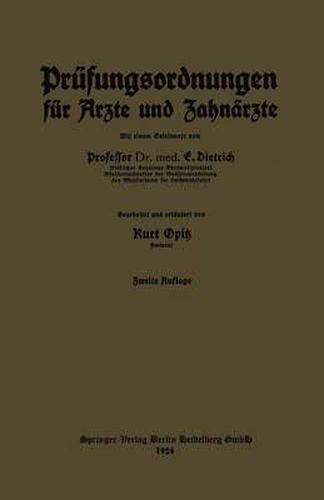 Cover image for Prufungsordnungen Fur AErzte Und Zahnarzte: Nebst Dem Amtlichen Verzeichnis Der Zur Annahme Von Medizinalpraktikanten Ermachtigten Krankenanstalten Des Deutschen Reiches