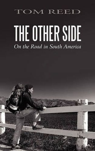 Cover image for The Other Side: On the Road in South America