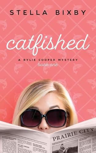 Cover image for Catfished: A Rylie Cooper Mystery, Book One