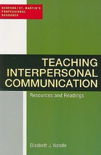 Cover image for Teaching Interpersonal Communication: Resources and Readings