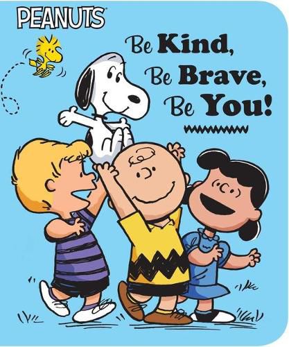 Cover image for Be Kind, Be Brave, Be You!