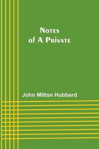 Cover image for Notes of a Private