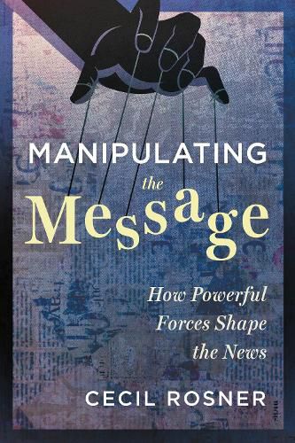 Cover image for Manipulating the Message