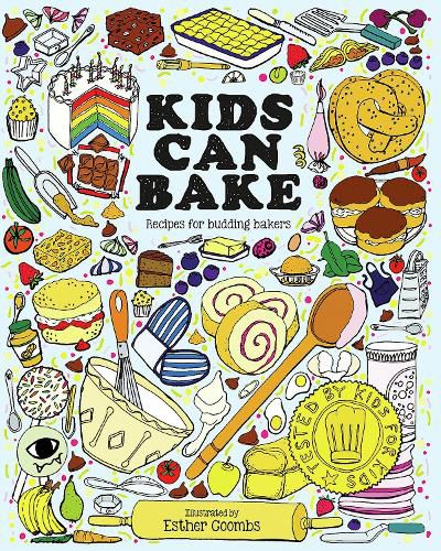 Cover image for Kids Can Bake: Super-simple recipes for budding bakers