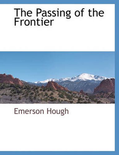 Cover image for The Passing of the Frontier